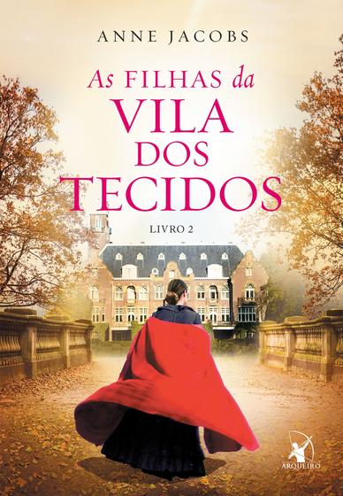 Livro - As filhas da Vila dos Tecidos (A Vila dos Tecidos – Livro 2) Menor preço em Livro - As filhas da Vila dos Tecidos (A Vila dos Tecidos – Livro 2)