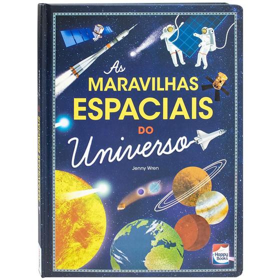 Imagem de Livro - As Maravilhas Espaciais do Universo