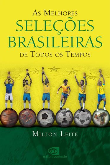 Imagem de Livro - As melhores seleções brasileiras de todos os tempos