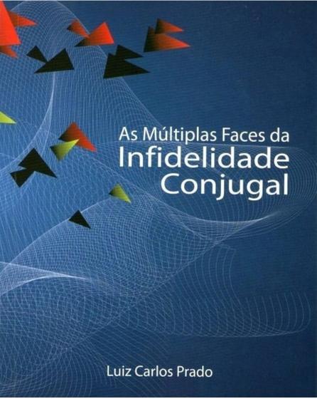 Imagem de Livro As Múltiplas Faces Da Infidelidade Conjugal