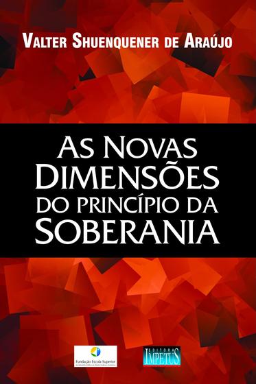 Imagem de Livro - As Novas Dimensões do Princípio da Soberania