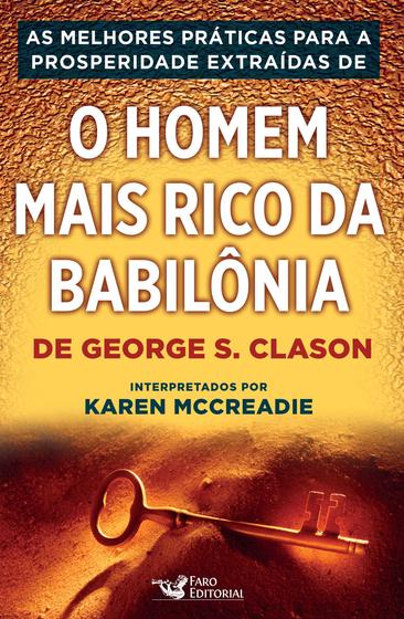 Imagem de Livro - As práticas para a prosperidade extraídas de - O homem mais rico da Babilônia