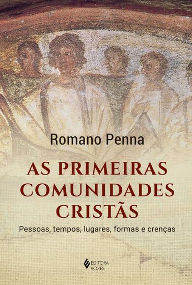 Imagem de Livro - As primeiras comunidades cristãs