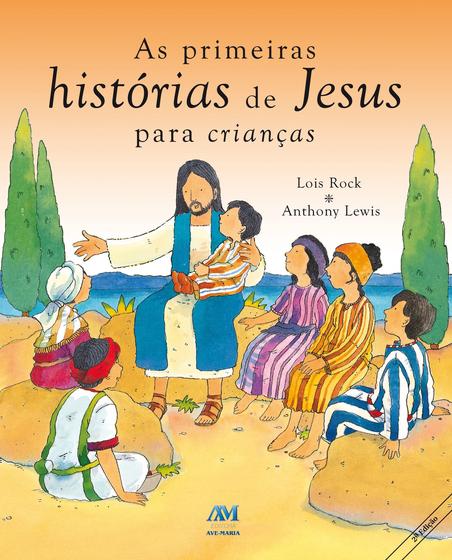 Livro - As primeiras histórias de Jesus para crianças - Livros de ...