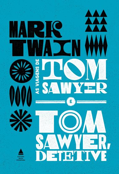 Imagem de Livro - As viagens de Tom Sawyer e Tom Sawyer detetive