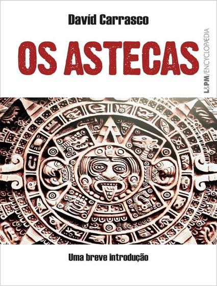 Imagem de Livro - Astecas - Uma Breve Introducao, Os - LPM EDITORES
