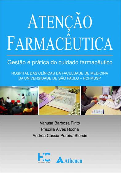 Imagem de Livro - Atenção farmacêutica - gestão e prática do cuidado farmacêutico