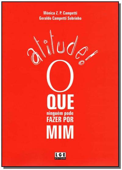 Imagem de Livro - Atitude-Que Ninguem Pode Faz.P/Mim - LER EDITORA(ANTIGA LGE)