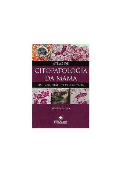 Imagem de Livro Atlas De Citopatologia Da Mama Um Guia Prático - Livromed