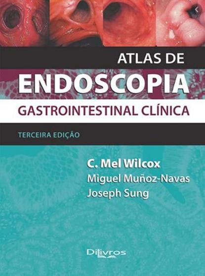 Imagem de Livro - Atlas de Endoscopia Gastrointestinal Clínica - Wilcox - DiLivros