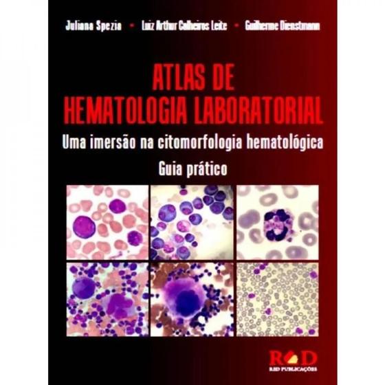 Imagem de Livro Atlas de Hematologia Laboratorial uma imersão na citomorfologia hematologica - RED Publicacoes
