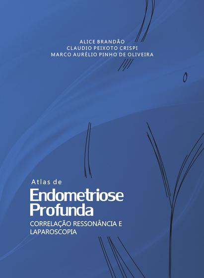 Imagem de Livro - Atlas de Ressonância em Endometriose Profunda