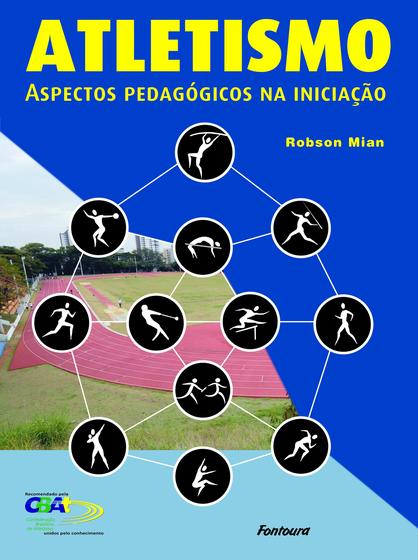 Livro - Atletismo - aspectos pedagógicos na iniciação Menor preço em Livro - Atletismo - aspectos pedagógicos na iniciação