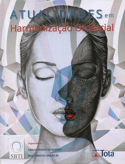 Imagem de Livro - Atualidades em Harmonização Orofacial - Barros - Tota