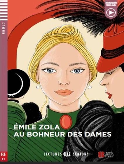 Imagem de Livro - Au Bonheur Des Dames - Young Adult Eli Readers French B1 - Downloadable Multimedia