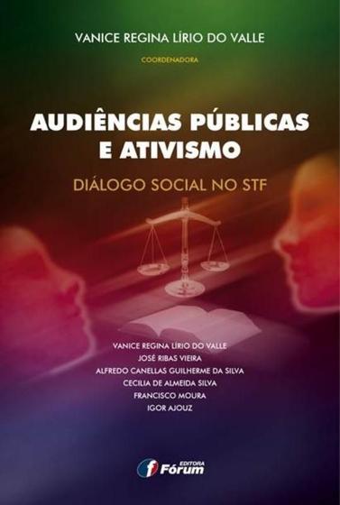 Imagem de Livro - Audiências públicas e ativismo - Diálogo social no STF