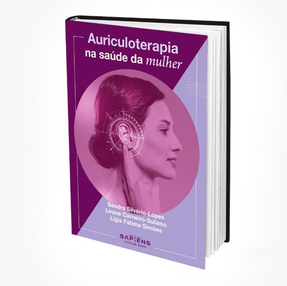 Imagem de Livro Auriculoterapia Na Saúde Da Mulher Por Lirane Carneiro - Editora Sapiens