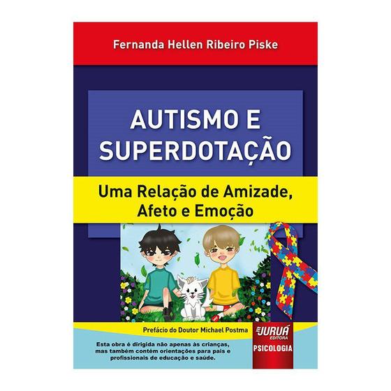 Livro Autismo e Superdotação - Piske - Juruá - - Livros de Educação ...
