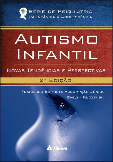 Imagem de Livro - Autismo infantil - novas tendências e perspectivas