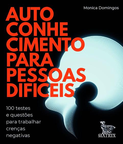 Livro - Autoconhecimento para pessoas difíceis Imagem de Livro - Autoconhecimento para pessoas difíceis
