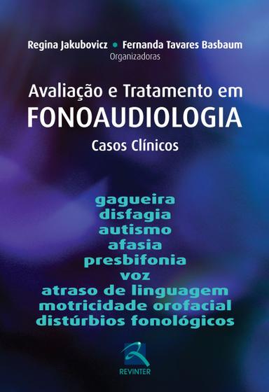 Livro - Avaliação e Tratamento em Fonoaudiologia Menor preço em Livro - Avaliação e Tratamento em Fonoaudiologia