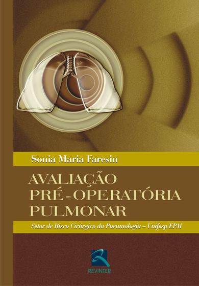 Imagem de Livro - Avaliação Pré-Operatória Pulmonar