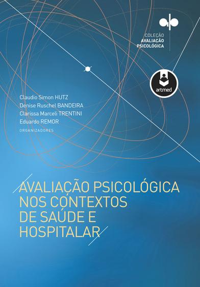 Imagem de Livro - Avaliação Psicológica nos Contextos de Saúde e Hospitalar