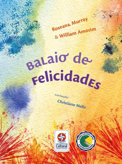 Imagem de Livro - Balaio de Felicidades - Um livro de Roseana Murray