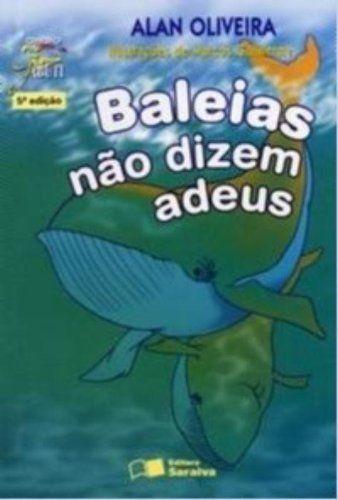 Imagem de Livro - Baleias não dizem adeus