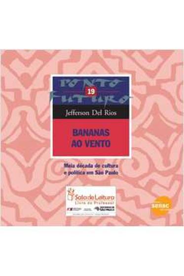 Imagem de Livro Bananas ao Vento (Jefferson del Rios)
