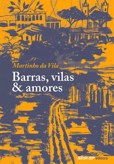 Imagem de Livro - Barras, vilas & amores
