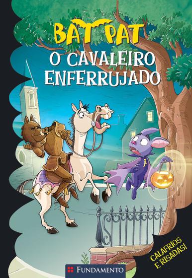 Livro - Bat Pat - O Cavaleiro Enferrujado Menor preço em Livro - Bat Pat - O Cavaleiro Enferrujado