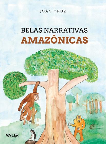 Imagem de Livro - Belas narrativas amazônicas