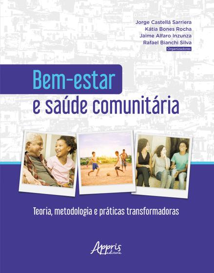 Imagem de Livro - Bem-estar e saúde comunitária: teoria, metodologia e práticas transformadoras