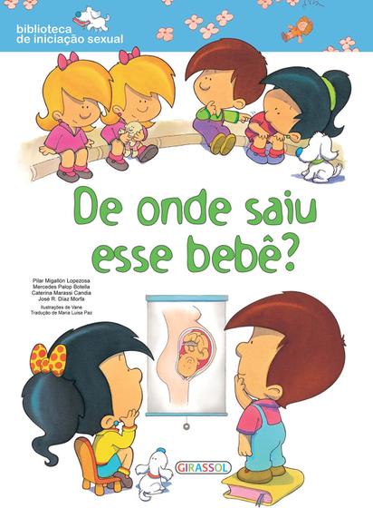 Imagem de Livro - Biblioteca de iniciação sexual - de onde saiu esse bebê?