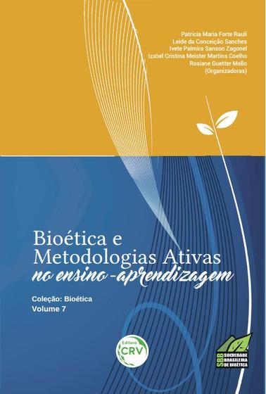 Imagem de Livro - Bioética e metodologias ativas no ensino aprendizagem