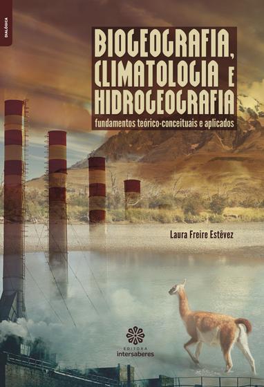 Imagem de Livro - Biogeografia, climatologia e hidrogeografia: