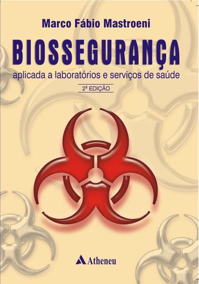 Imagem de Livro - Biossegurança aplicada a laboratórios e serviços de saúde