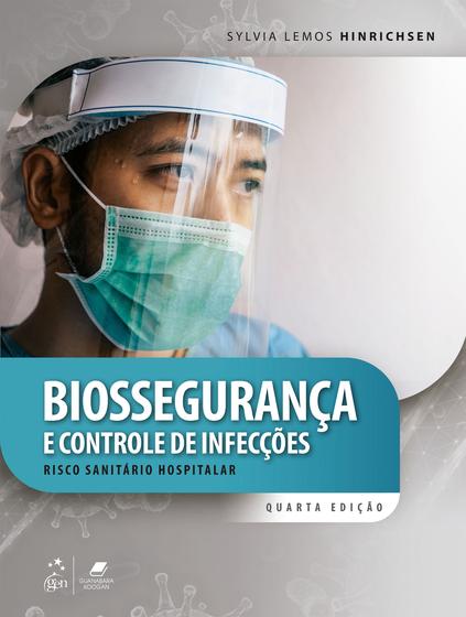 Imagem de Livro - Biossegurança e Controle de Infecções - Risco Sanitário Hospitalar