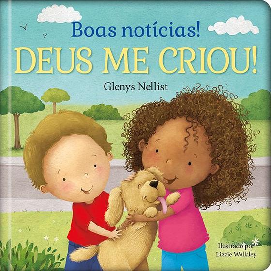 Imagem de Livro - Boas notícias! Deus me criou!