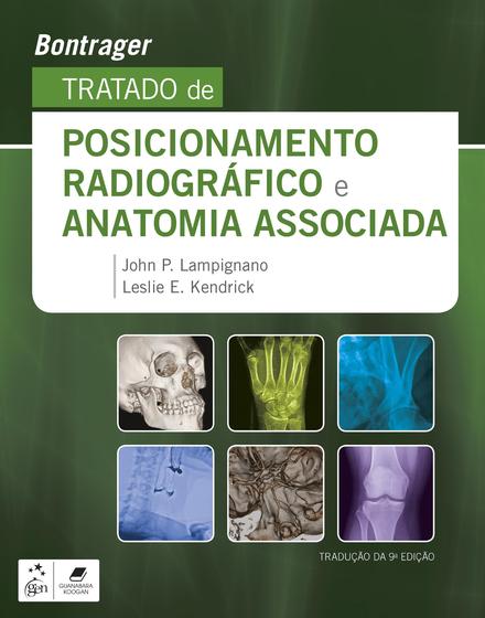 Imagem de Livro - Bontrager - Tratado de Posicionamento Radiográfico e Anatomia Associada
