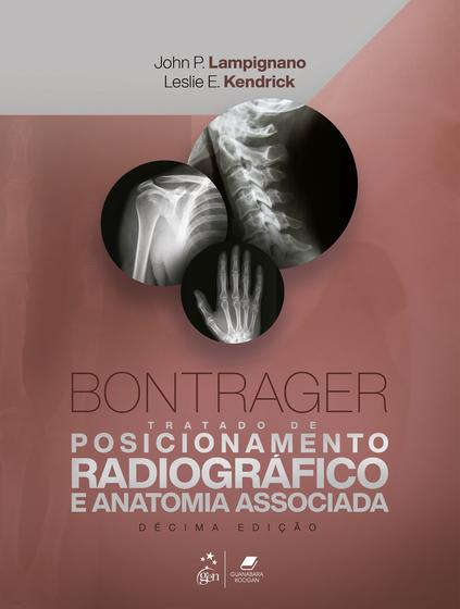 Imagem de Livro - Bontrager - Tratado de Posicionamento Radiográfico e Anatomia Associada