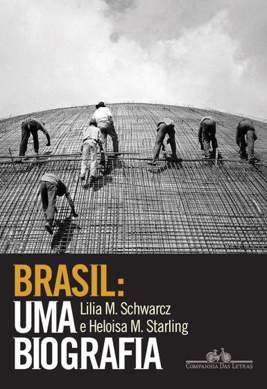 Imagem de Livro - Brasil: uma biografia