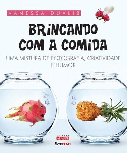 Imagem de Livro - Brincando com a comida