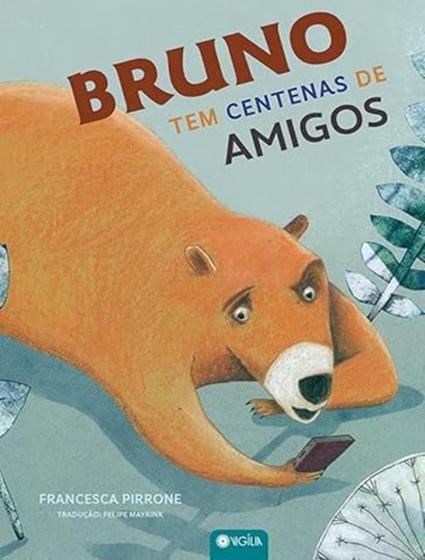 Imagem de Livro - Bruno Tem Centenas De Amigos