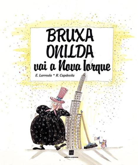 Livro - Bruxa Onilda vai a Nova Iorque Menor preço em Livro - Bruxa Onilda vai a Nova Iorque