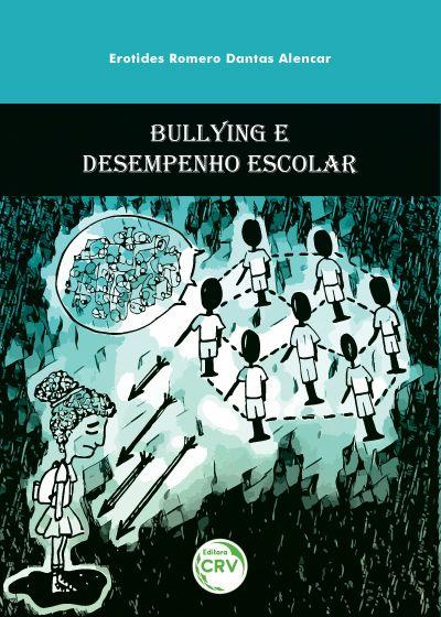 Imagem de Livro - Bullying e desempenho escolar