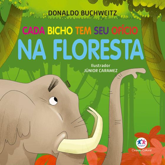 Imagem de Livro - Cada bicho tem seu ofício - na floresta