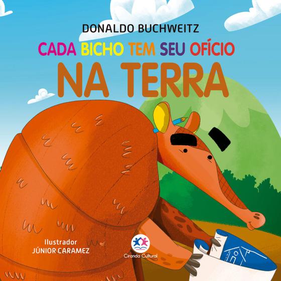 Imagem de Livro - Cada bicho tem seu ofício - na terra