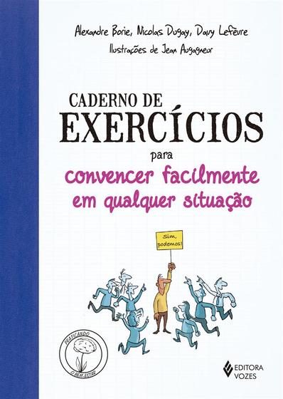 Imagem de Livro - Caderno de exercícios para convencer facilmente em qualquer situação